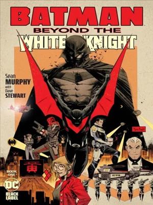 Descarga Batman Beyond the White Knight cómics en español