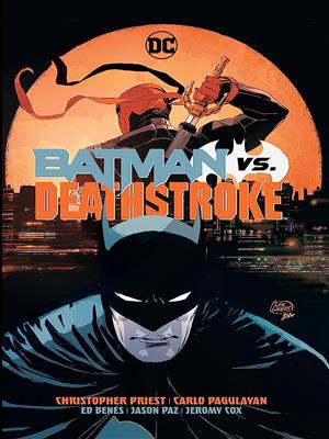 Descarga Batman vs. Deathstroke cómics en español