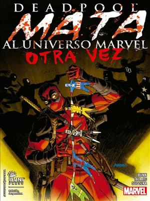 Descarga Deadpool mata al Universo Marvel otra vez cómics en español