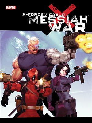 Descarga X-Force/Cable Messiah War cómics en español